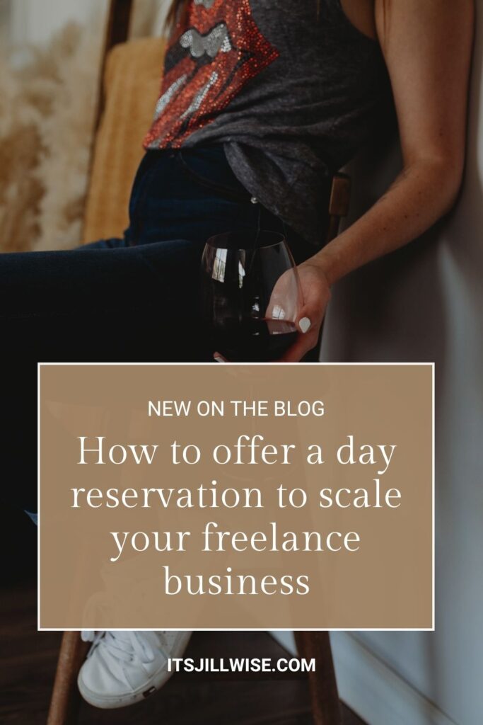 How to offer a day reservation to scale your freelance business