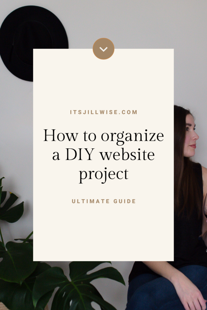 How to organize a DIY website project.