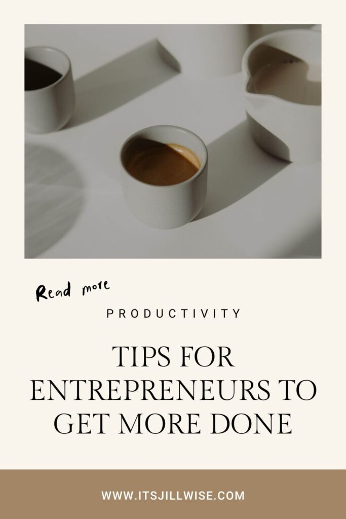 Easy to try productivity tips for entrepreneurs working from home.