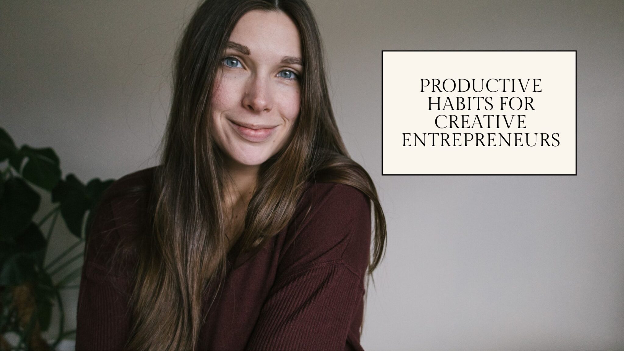 Image showcasing Productive Habits for Creative Entrepreneurs